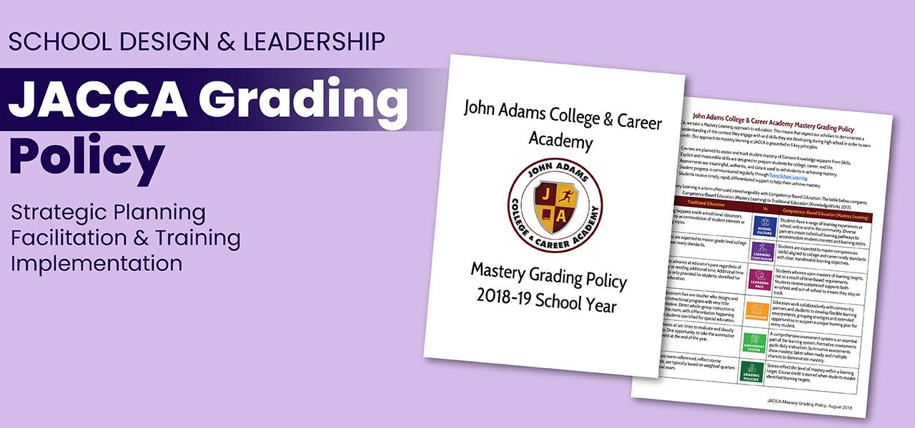 JACCA Grading Policy // School Design & Leadership