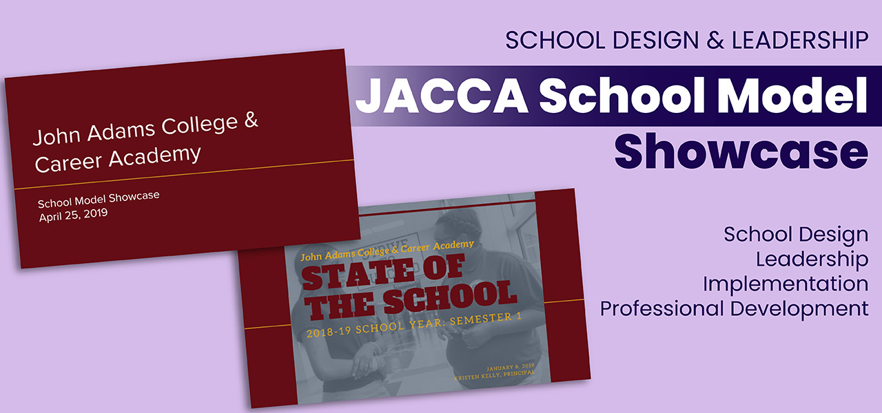 JACCA School Model Showcase // School Design & Leadership